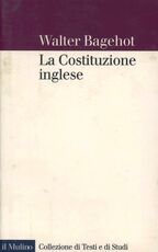 Libro La costituzione inglese Walter Bagehot