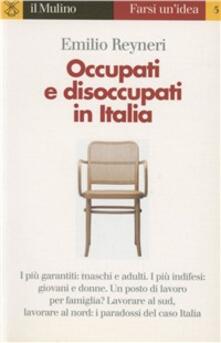Occupati e disoccupati in Italia.pdf