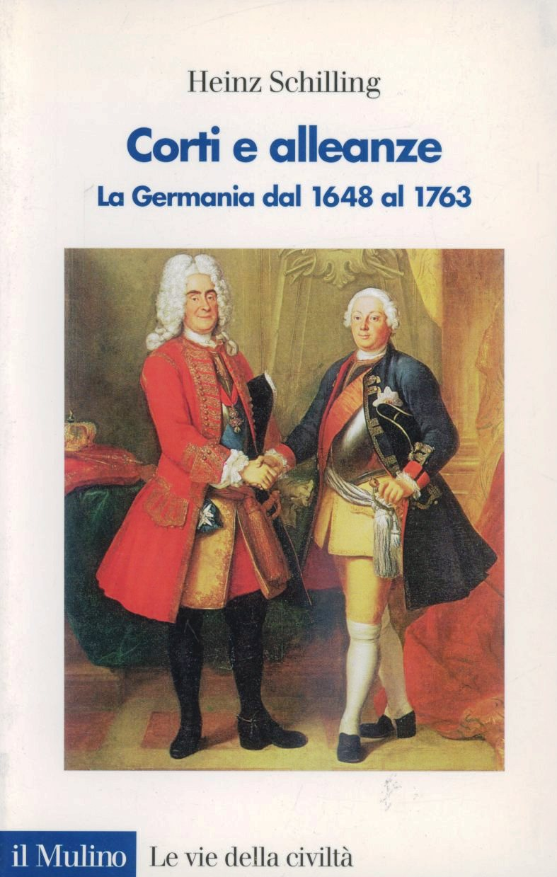 Corti e alleanze. La Germania dal 1648 al 1763 Scarica PDF EPUB
