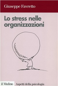 Lo stress nelle organizzazioni Scarica PDF EPUB
