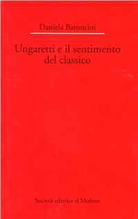 Ungaretti e il sentimento del classico Scarica PDF EPUB
