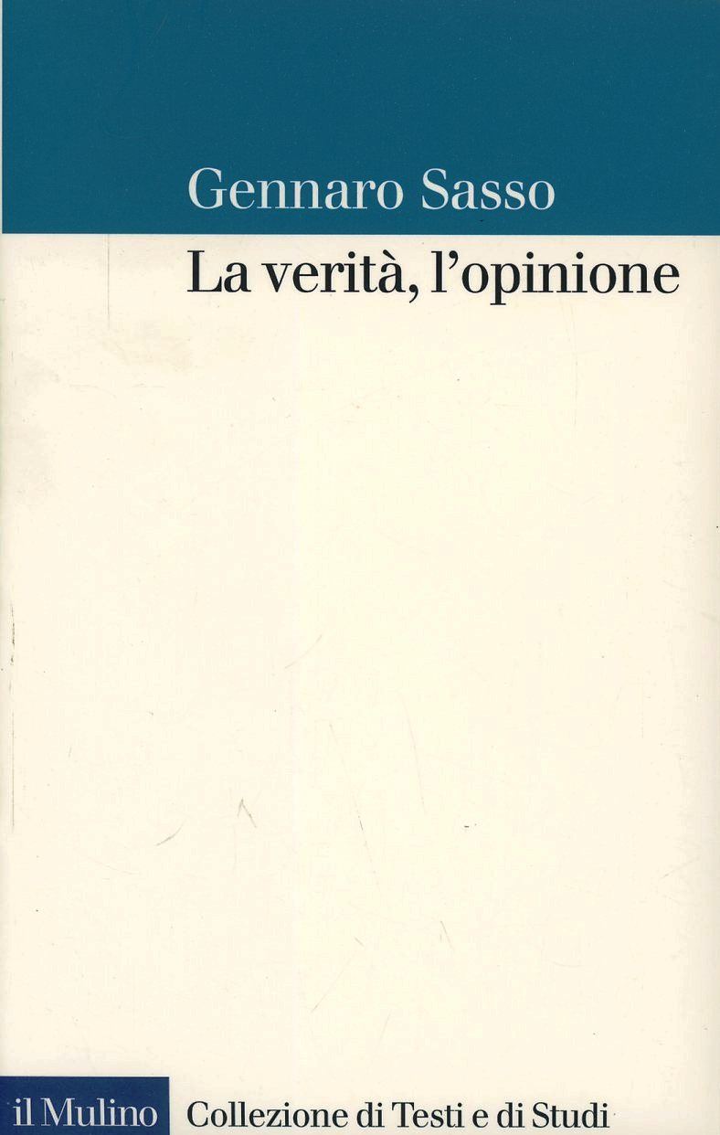 La verità, l'opinione