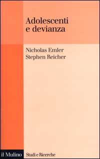 Adolescenti e devianza. La gestione collettiva della reputazione Scarica PDF EPUB
