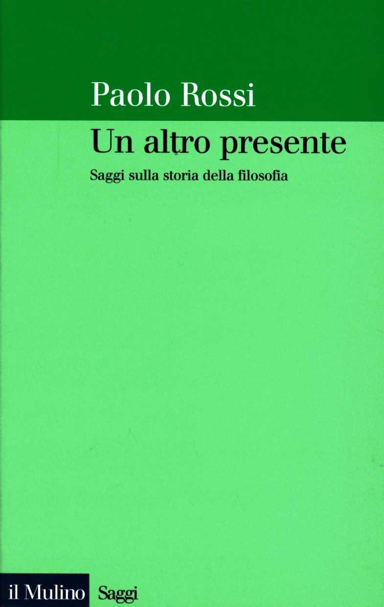 Un altro presente. Saggi sulla storia della filosofia Scarica PDF EPUB
