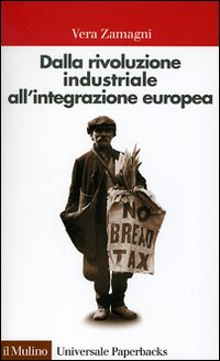 Dalla rivoluzione industriale all'integrazione europea. Breve storia economica dell'Europa contemporanea Scarica PDF EPUB
