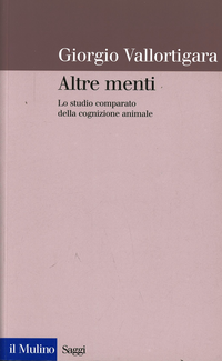 Altre menti. Lo studio comparato della cognizione animale Scarica PDF EPUB
