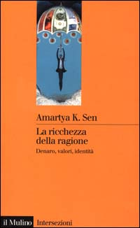 La ricchezza della ragione. Denaro, valori, identità Scarica PDF EPUB
