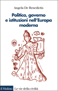 Politica, governo e istituzioni nell'Europa moderna Scarica PDF EPUB
