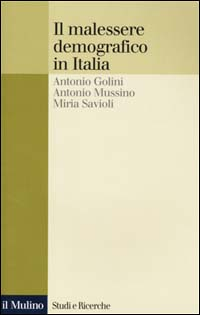 Il malessere demografico in Italia. Una ricerca sui comuni italiani