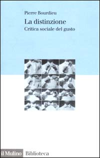 La distinzione. Critica sociale del gusto