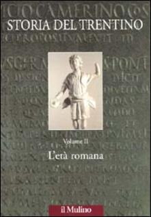 Storia del Trentino. Vol. 2: Letà romana..pdf