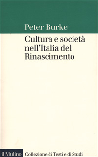 Cultura e società nell'Italia del Rinascimento Scarica PDF EPUB
