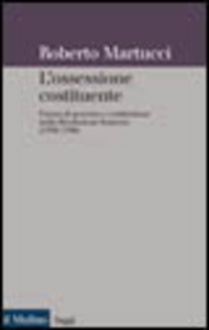 L' ossessione costituente. Forma di governo e costituzione nella Rivoluzione francese