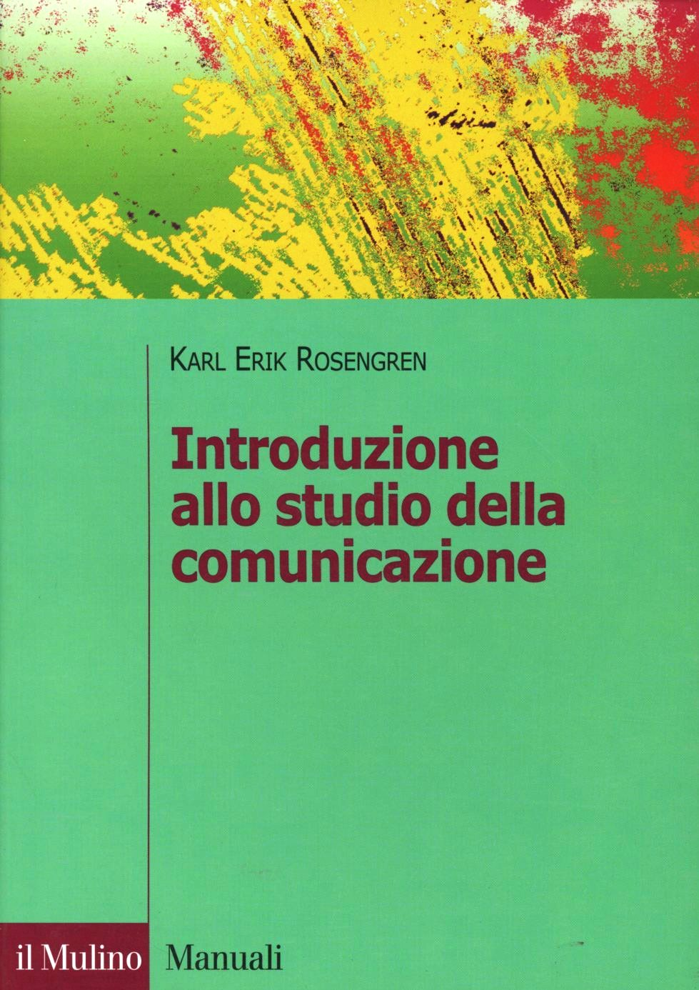 Introduzione allo studio della comunicazione Scarica PDF EPUB
