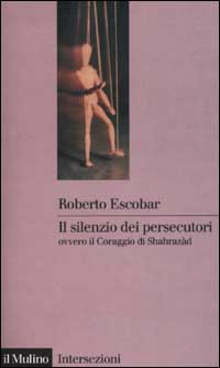 Il silenzio dei persecutori ovvero il coraggio di Sharazàd Scarica PDF EPUB
