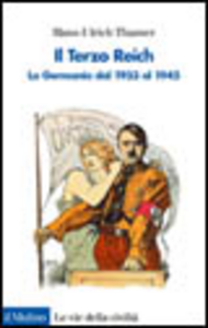 Il Terzo Reich. La Germania dal 1933 al 1945 Scarica PDF EPUB
