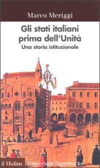 Gli Stati italiani prima dell'unità. Una storia istituzionale Scarica PDF EPUB
