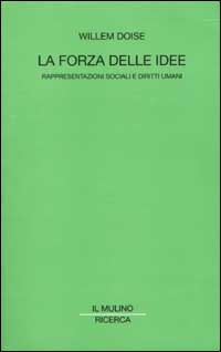 La forza delle idee. Rappresentazioni sociali e diritti umani