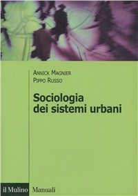 Sociologia dei sistemi urbani Scarica PDF EPUB
