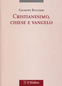 Image of Cristianesimo, Chiese e vangelo