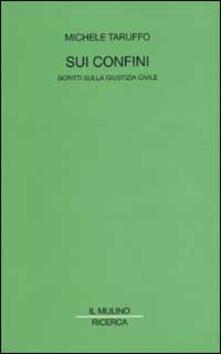 Sui confini. Scritti sulla giustizia civile.pdf