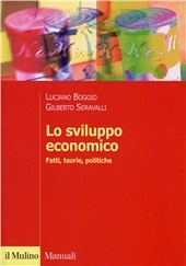Copertina  Lo sviluppo economico : Fatti, teorie, politiche