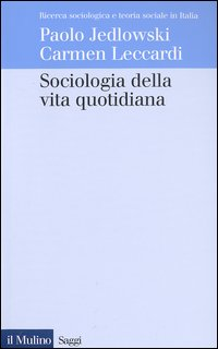 Sociologia della vita quotidiana Scarica PDF EPUB
