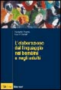 L' elaborazione del linguaggio nei bambini e negli adulti Scarica PDF EPUB
