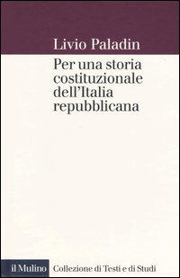 Per una storia costituzionale dell'Italia repubblicana Scarica PDF EPUB
