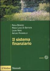 Libro Il sistema finanziario. Funzioni, istituzioni, strumenti e servizi