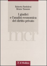 I giudici e l'analisi economica del diritto privato Scarica PDF EPUB
