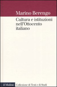 Cultura e istituzioni nell'Ottocento italiano Scarica PDF EPUB
