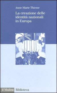 La creazione delle identità nazionali in Europa Scarica PDF EPUB
