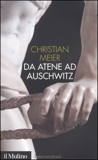 Da Atene ad Auschwitz Scarica PDF EPUB
