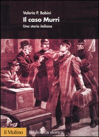 Il caso Murri. Una storia italiana Scarica PDF EPUB
