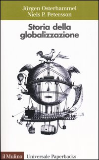 Storia della globalizzazione. Dimensioni, processi, epoche Scarica PDF EPUB
