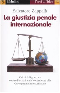 La giustizia penale internazionale