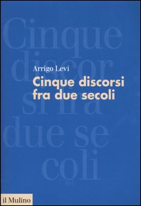 Cinque discorsi tra due secoli Scarica PDF EPUB
