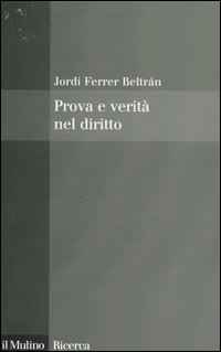 Prova e verità nel diritto