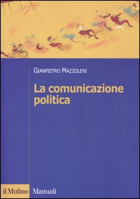 La comunicazione politica Scarica PDF EPUB
