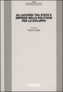 Gli accordi tra stato e imprese nelle politiche per lo sviluppo.pdf