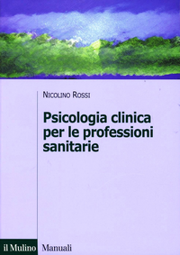 Psicologia clinica per le professioni sanitarie