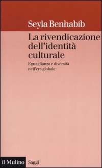 La rivendicazione dell'identità culturale. Eguaglianza e diversità nell'era globale Scarica PDF EPUB
