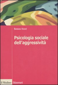 Psicologia sociale dell'aggressività Scarica PDF EPUB
