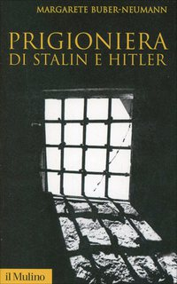 Prigioniera di Stalin e Hitler Scarica PDF EPUB
