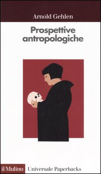 Prospettive antropologiche. L'uomo alla scoperta di sé Scarica PDF EPUB
