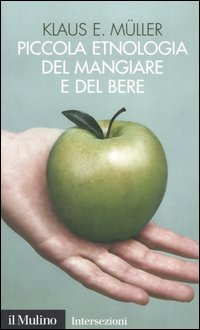 Piccola etnologia del mangiare e del bere Scarica PDF EPUB
