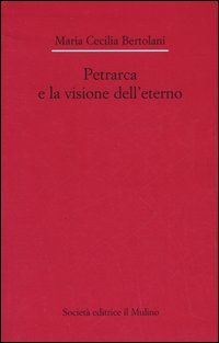 Petrarca e la visione dell'eterno Scarica PDF EPUB
