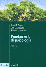 Libro Fondamenti di psicologia John M. Darley Sam Glucksberg Ronald A. Kinchla