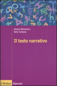 Il testo narrativo. Istruzioni per la lettura e l'interpretazione Scarica PDF EPUB
